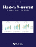 Educational Measurement: Issues and Practice
